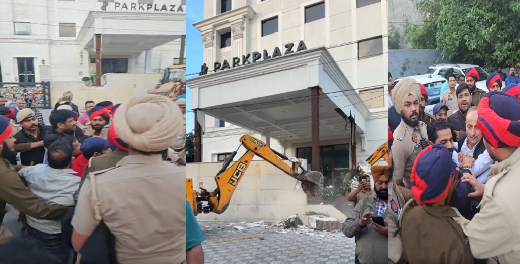 जालंधर में पंजाब केसरी ग्रुप के होटल पार्क प्लाजा पर चला बुलडोजर, मौके पर शहरवासियों और नेताओं ने किया विरोध, माहौल तनावपूर्ण